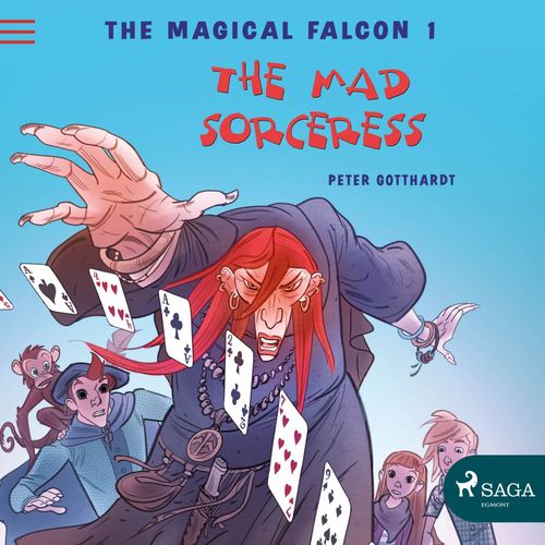 Couverture audiobook de The Magical Falcon 1 - The Mad Sorceress, de Peter Gotthardt