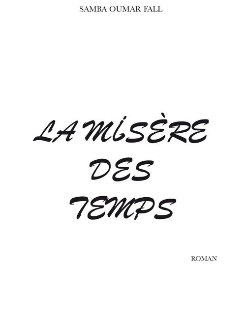 ebook cover of La misère des temps, by Samba oumar Fall