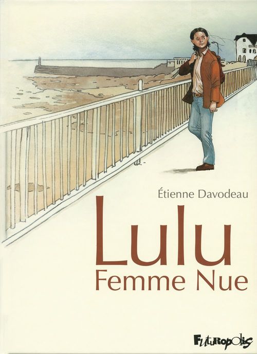 ebook cover of Lulu Femme Nue (L'Intégrale), by Etienne Davodeau