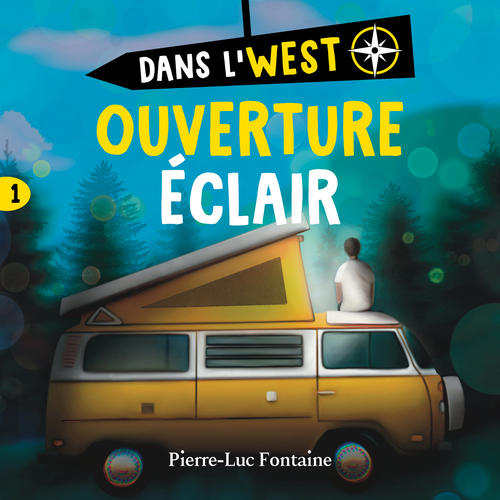 Couverture audiobook de Dans l'west: tome 1 - Ouverture éclair, de Pierre-Luc Fontaine