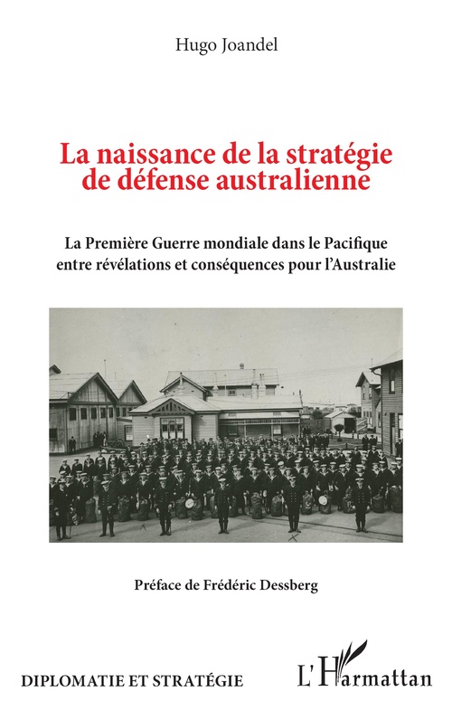 Couverture ebook de La naissance de la stratégie de défense australienne, de Hugo Joandel