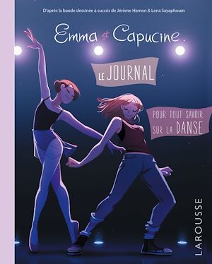 ebook cover of Le Journal d'Emma et Capucine, pour tout savoir sur la Danse, by Collectif