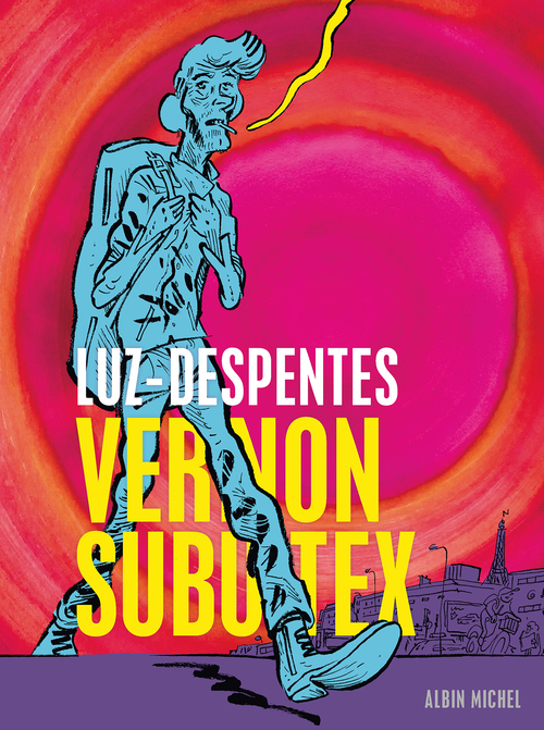 ebook cover of Vernon Subutex (BD) - Première partie, by Virginie Despentes, Luz