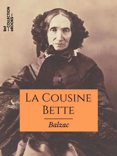 Couverture ebook de La Cousine Bette, de Honoré de Balzac