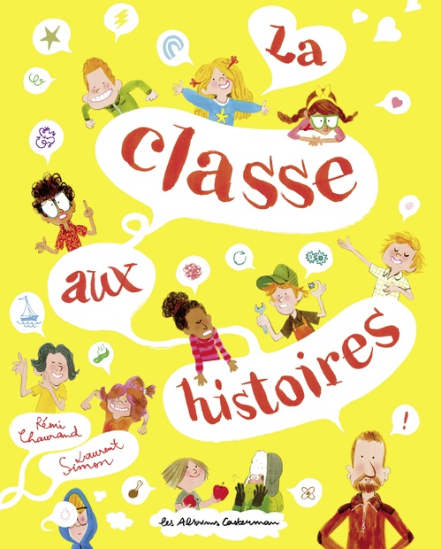 Couverture ebook de La classe aux histoires, de Rémi Chaurand, Laurent Simon