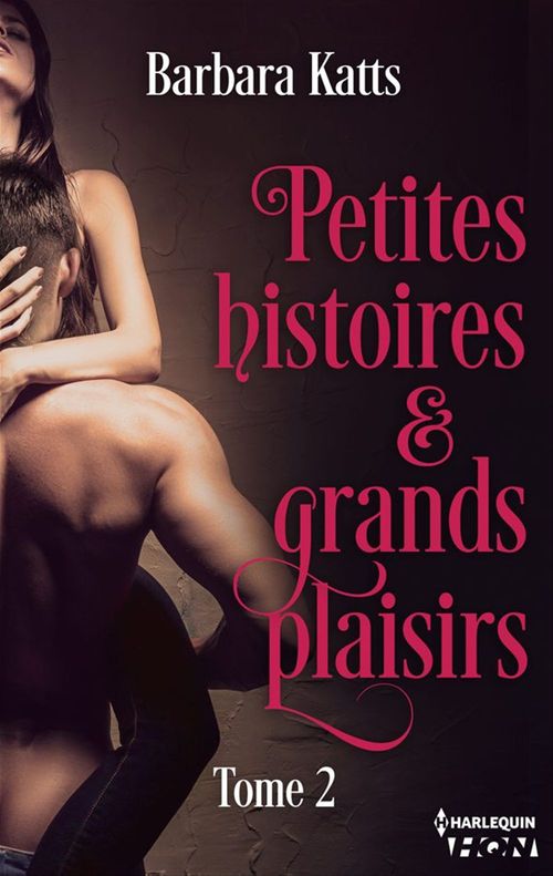 ebook cover of Petites histoires et grands plaisirs - tome 2, by Barbara Katts
