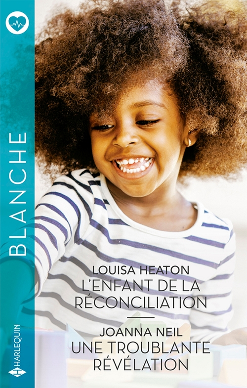 Couverture ebook de L'enfant de la réconciliation - Une troublante révélation, de Louisa Heaton, Joanna Neil