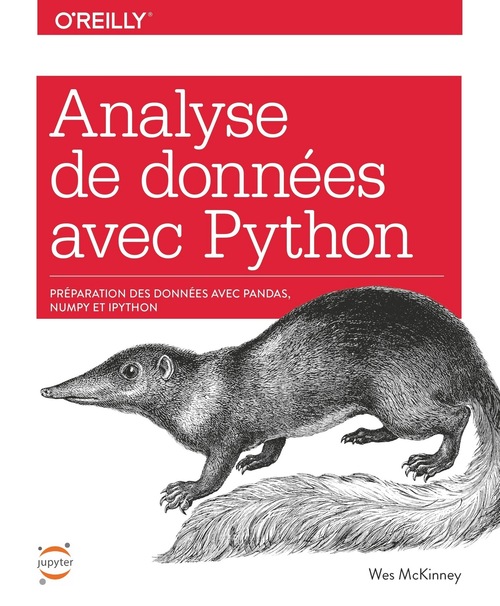Couverture ebook de Analyse de données avec Python - Préparation des données avec Pandas, Numpy et IPython, de Wes Mckinney