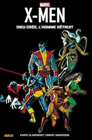 Couverture ebook de X-Men - Dieu crée, l'homme détruit (1982), de Chris Claremont