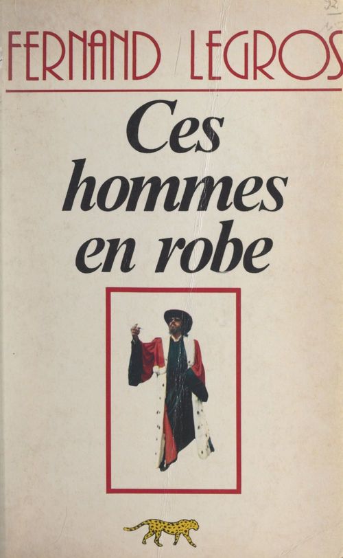 Couverture ebook de Ces hommes en robe, de Fernand Legros