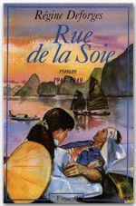 Couverture ebook de Rue de la Soie, de Régine Deforges