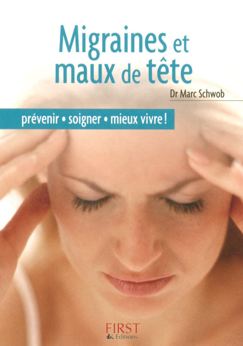 ebook cover of Le petit livre de - migraines et maux de tête, by Marc Schwob