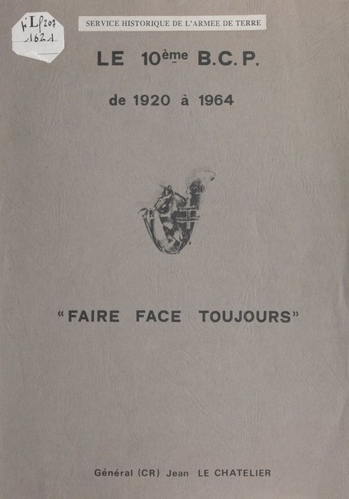 Couverture ebook de Le 10e BCP de Dantzig au Constantinois par Saverne, Blaregnies, Nghia Lo, de Jean Le Chatelier