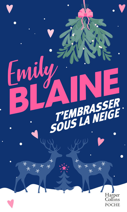 Couverture ebook de T'embrasser sous la neige, de Emily Blaine