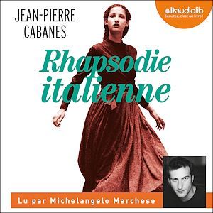 audiobook cover of Rhapsodie italienne, by Jean-Pierre Cabanes