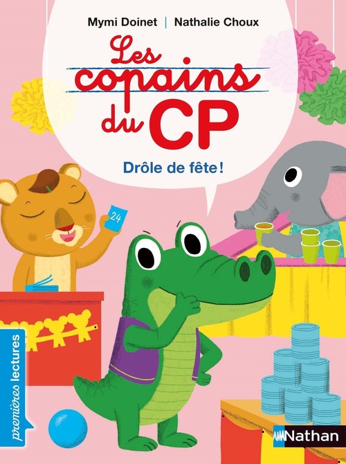 ebook cover of Les Copains du CP : Drôle de fête !, by Mymi Doinet, Nathalie Choux