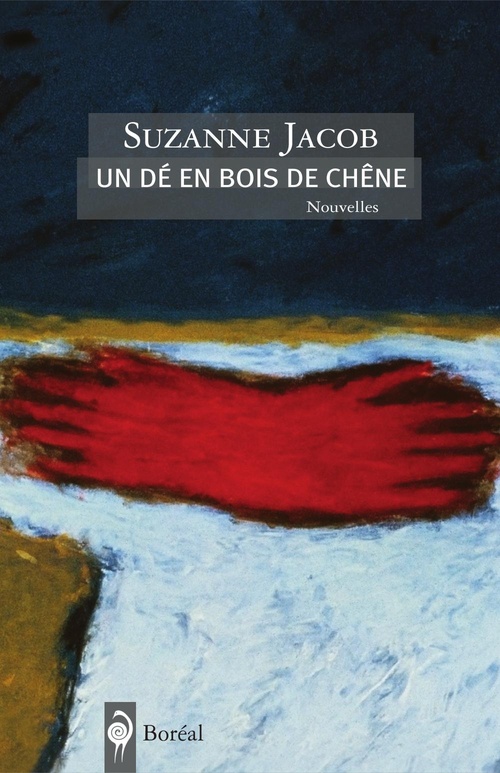 Couverture ebook de Un dé en bois de chêne, de Suzanne Jacob