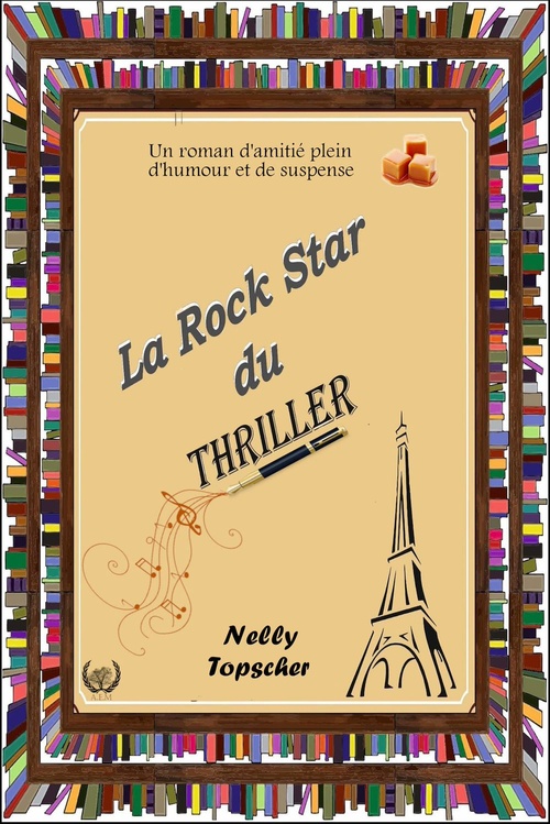Couverture ebook de La rock star du thriller, de Nelly Topscher