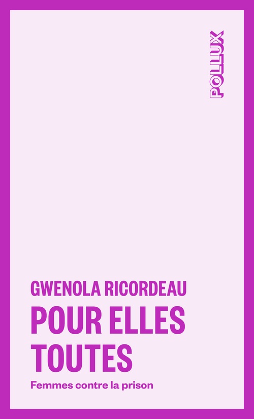 Couverture ebook de Pour elles toutes, de Gwenola Ricordeau