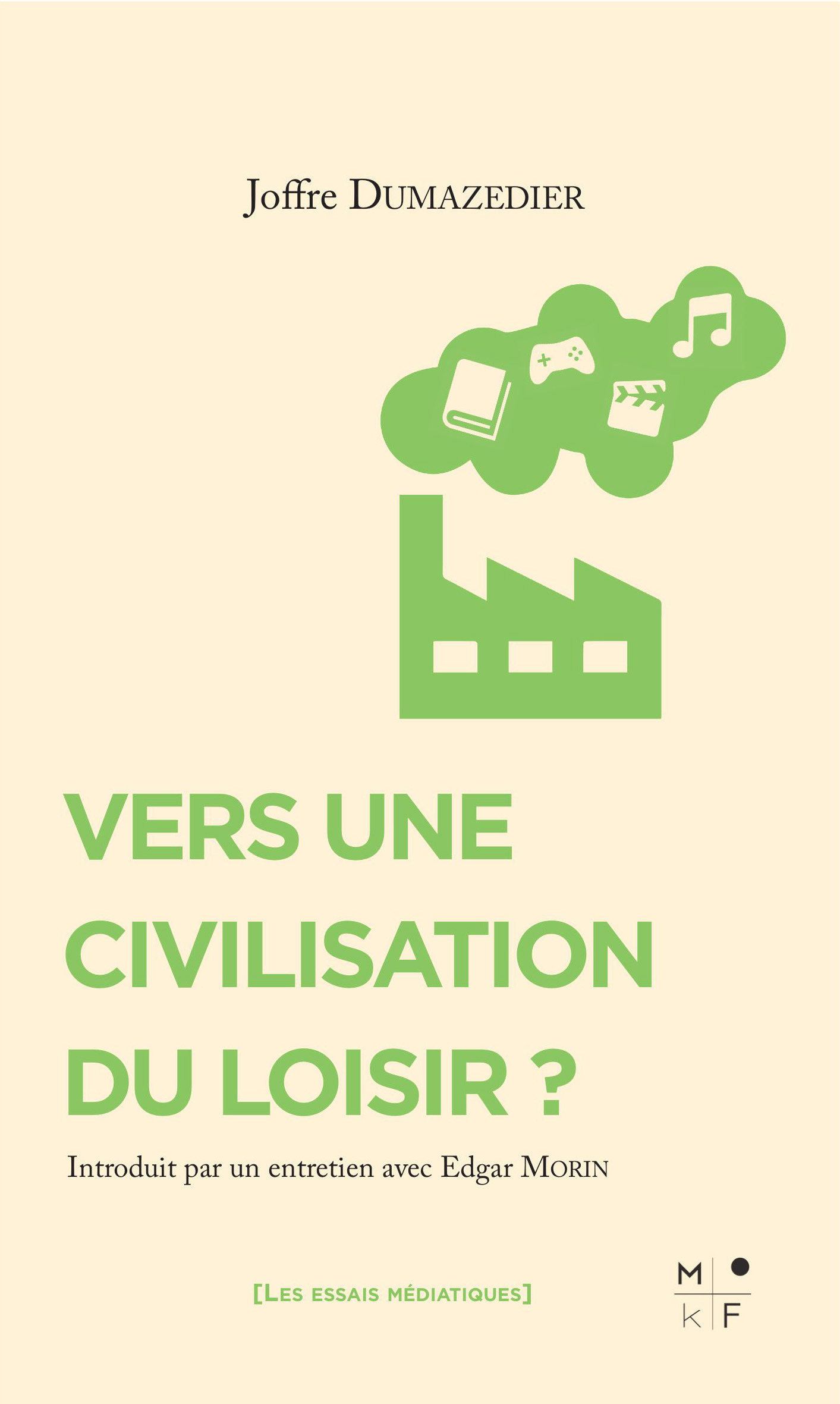 ebook cover of Vers une civilisation du loisir ?, by Joffre Dumazedier, Edgar Morin