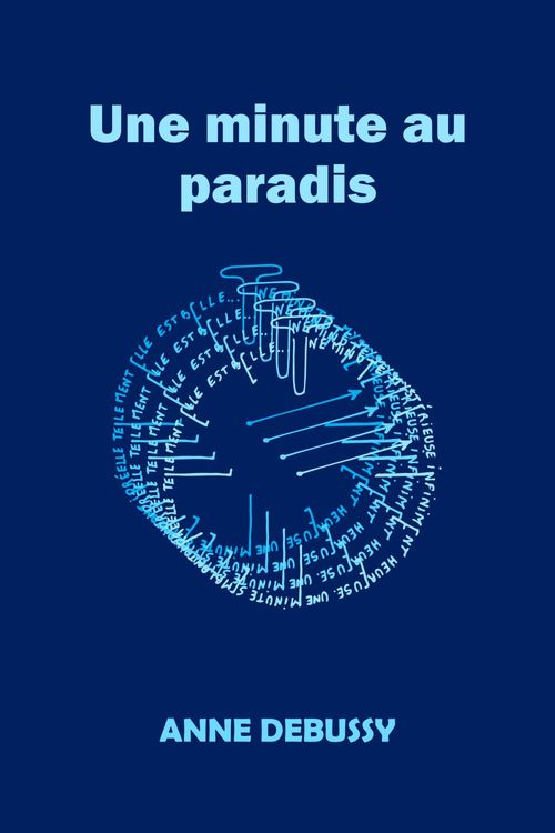 Couverture ebook de Une minute au paradis, de Anne Debussy
