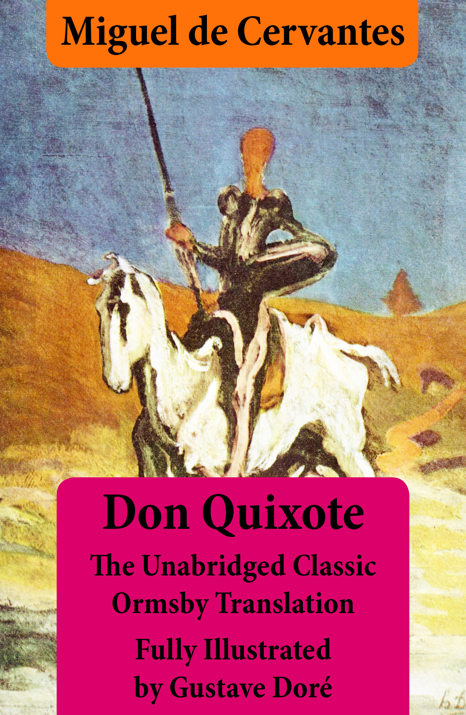 Couverture ebook de Don Quixote (illustrated & annotated) - The Unabridged Classic Ormsby Translation fully illustrated by Gustave Doré, de Miguel de Cervantes