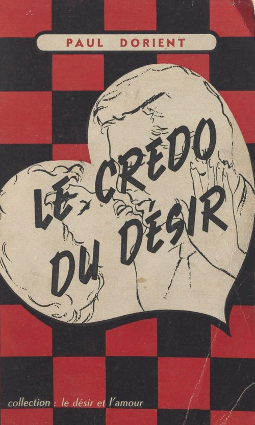 Couverture ebook de Le credo du désir, de Paul Dorient