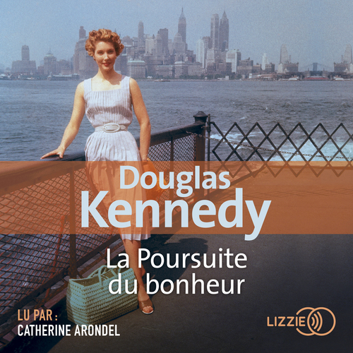 audiobook cover of La Poursuite du bonheur, by Douglas Kennedy