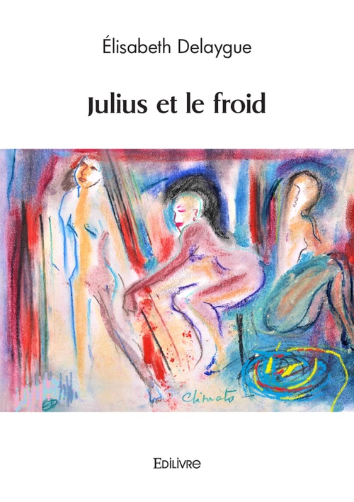 ebook cover of Julius et le froid, by Elisabeth Delaygue