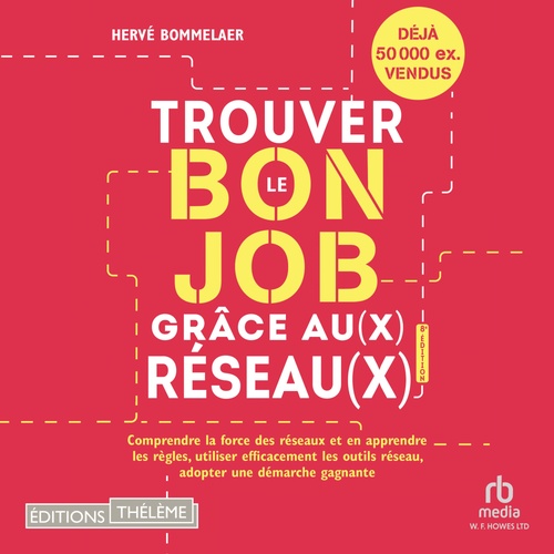 Couverture audiobook de Trouver le bon job grâce au(x) réseau(x), de Herve Bommelaer