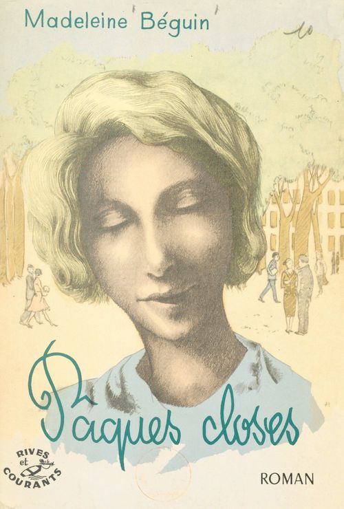 Couverture ebook de Pâques closes, de Madeleine Beguin