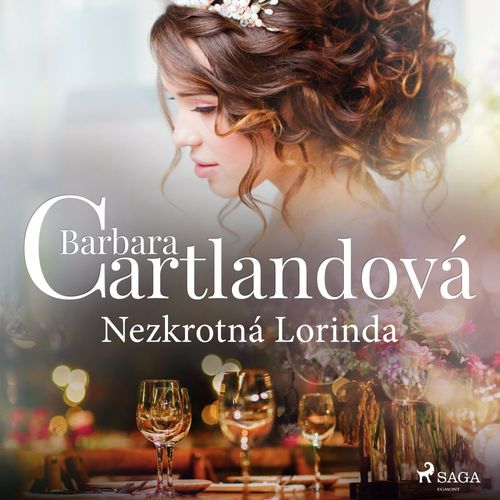 audiobook cover of Nezkrotná Lorinda, by Barbara Cartlandova