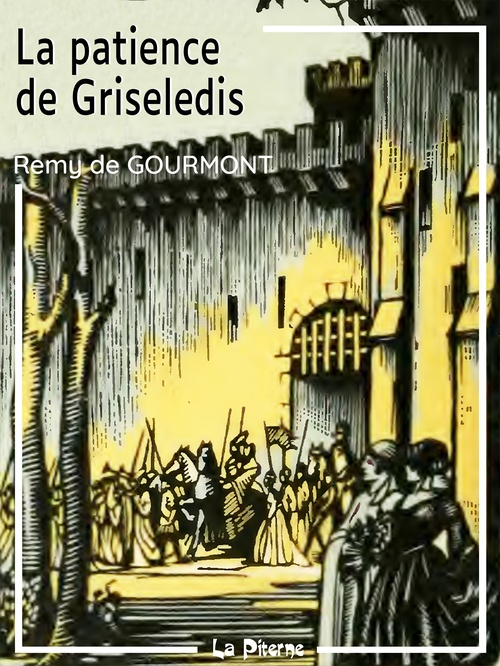 ebook cover of La patience de Griseledis, by Remy De Gourmont