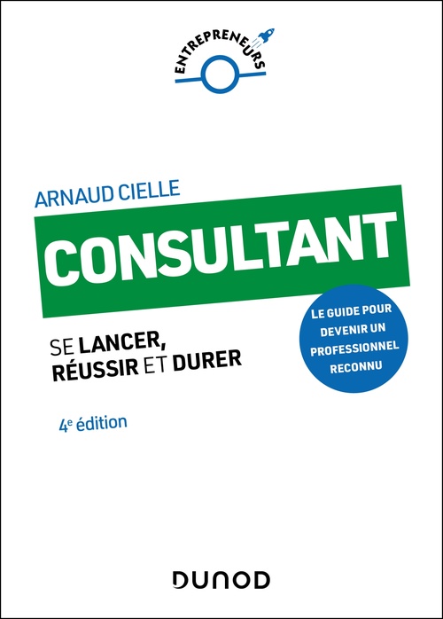 ebook cover of Consultant - 4e éd., by Arnaud Cielle