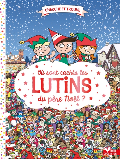 Couverture ebook de Où sont cachés les lutins du père Noël ?, de Paul Moran