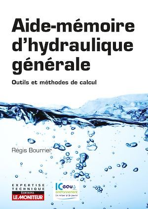 ebook cover of Aide-mémoire d'hydraulique générale, by Régis Bourrier