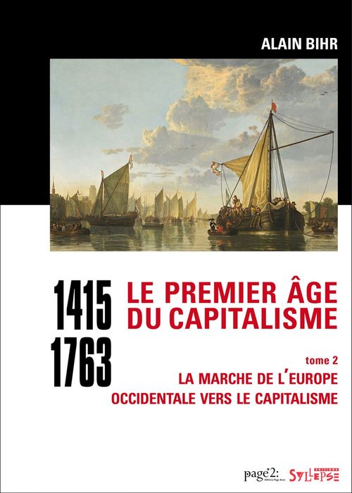 Couverture ebook de Le premier âge du capitalisme (1415-1763) tome 2, de Alain Bihr
