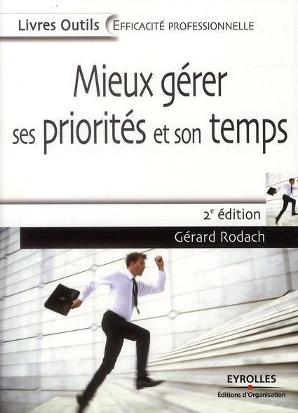 ebook cover of Mieux gérer ses priorités et son temps, by Gérard Rodach
