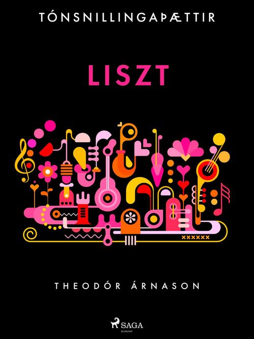 Couverture ebook de Tónsnillingaþættir: Liszt, de Theodor Arnason