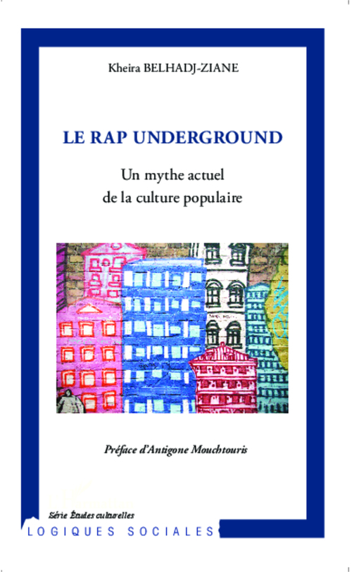 Couverture ebook de Le rap underground, de Kheira Belhadj-ziane