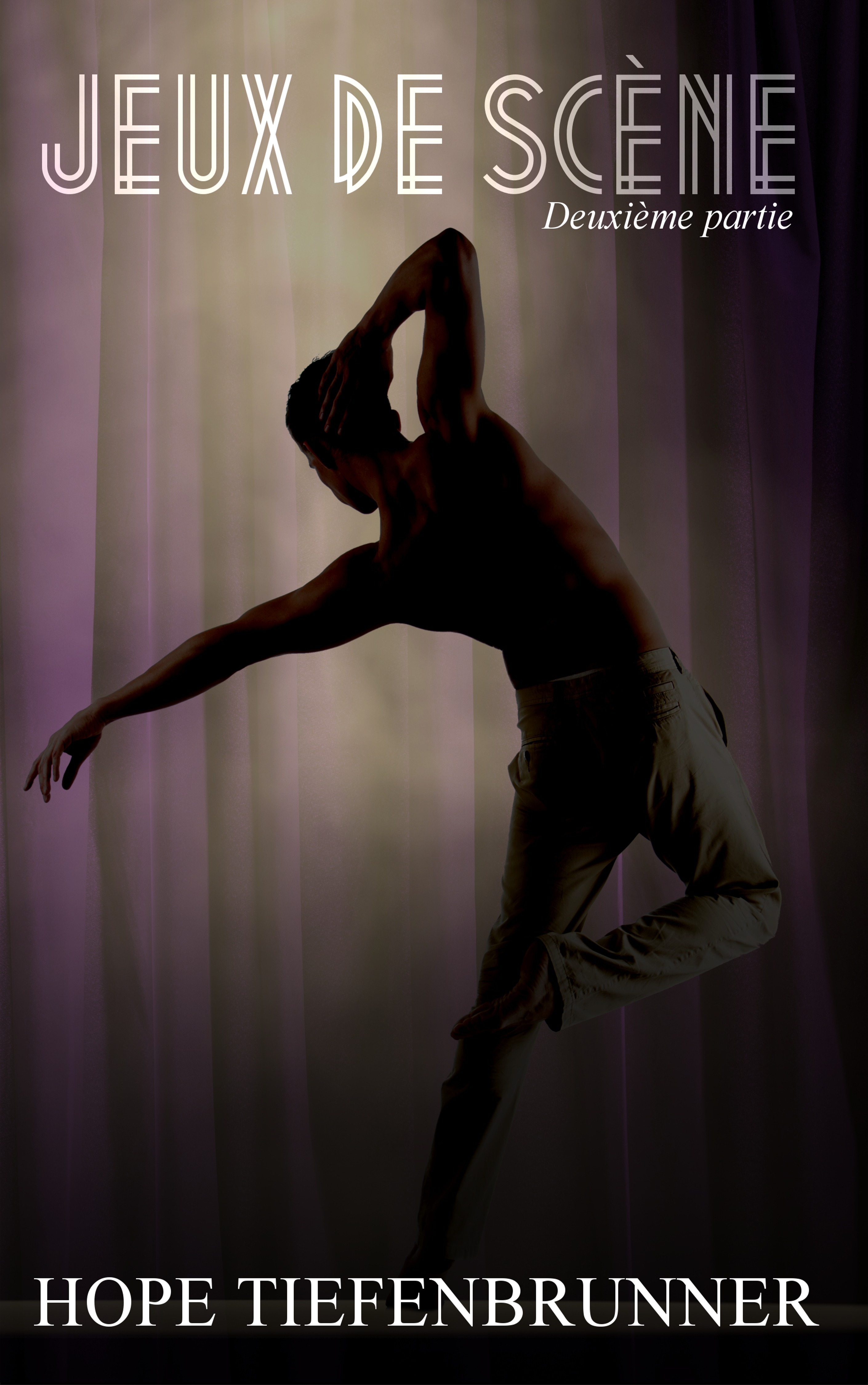 ebook cover of Jeux de scène, by Hope Tiefenbrunner