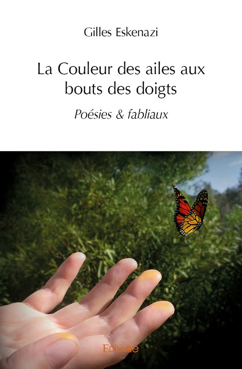 Couverture ebook de La Couleur des ailes aux bouts des doigts, de Gilles Eskenazi