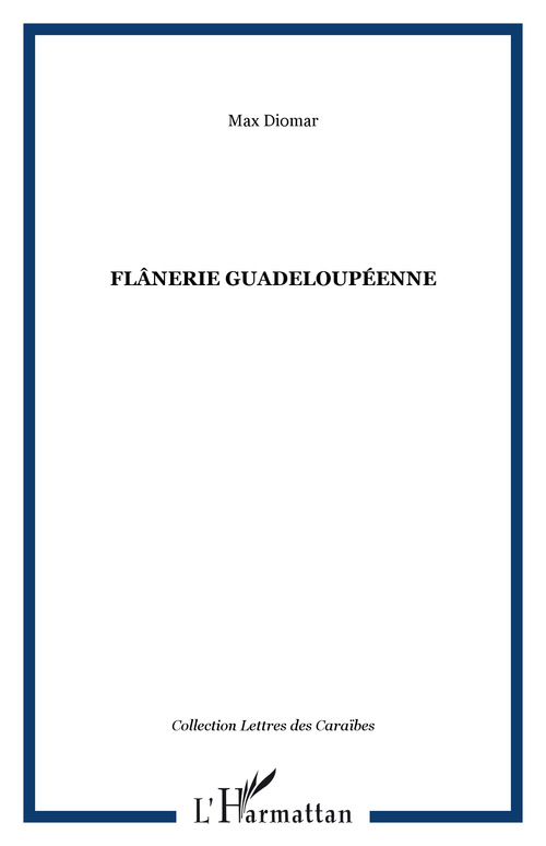 Couverture ebook de Flânerie guadeloupéenne, de Max Diomar