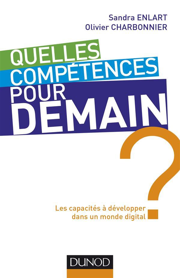 Couverture ebook de Quelles compétences pour demain, de Olivier Charbonnier, Sandra Enlart