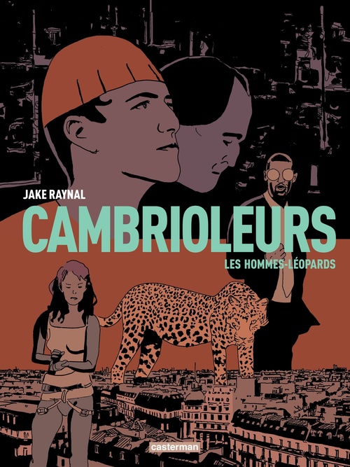 Couverture ebook de Cambrioleurs (Tome 2) - Les hommes-léopards, de Raynal