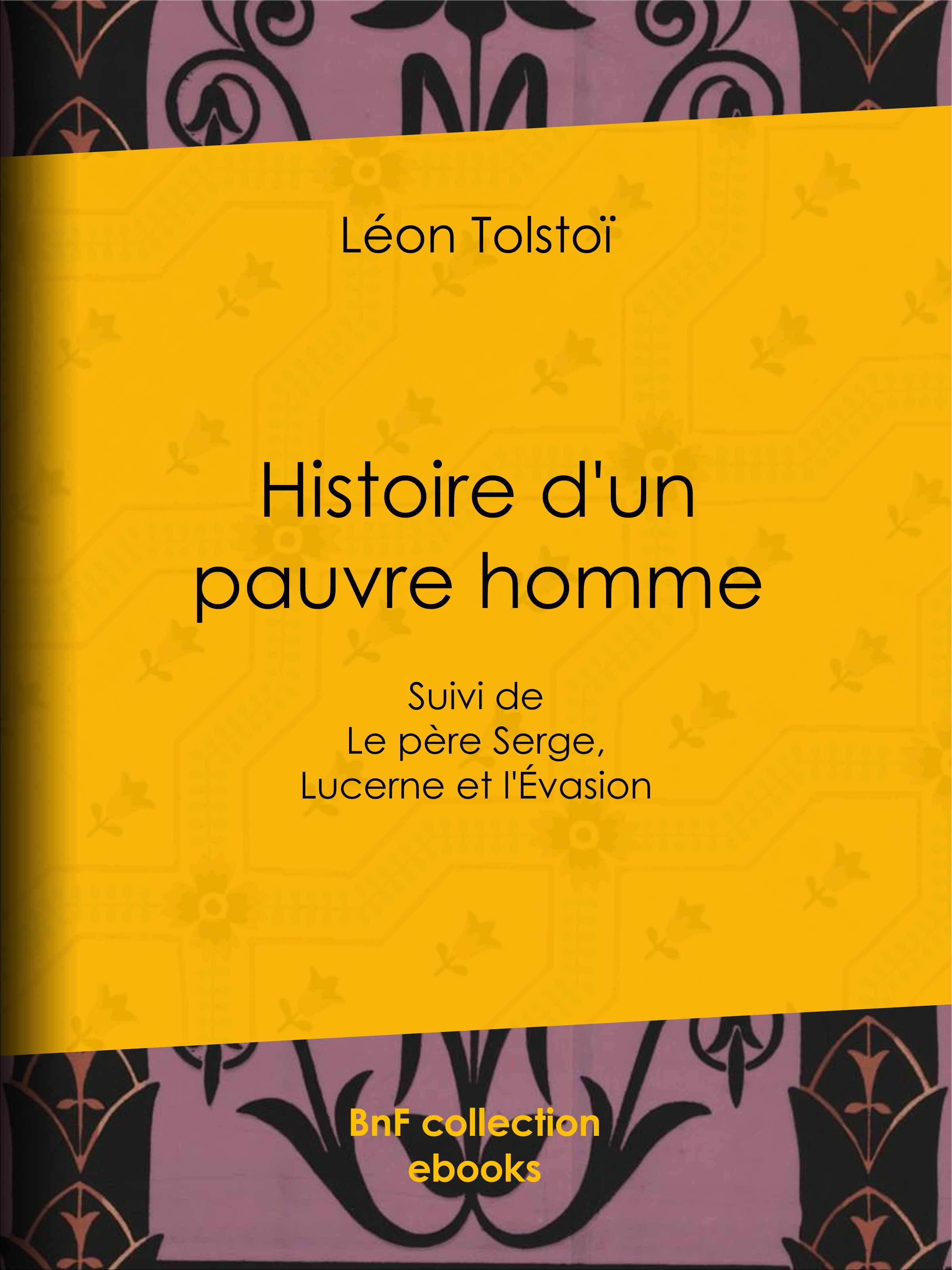 Couverture ebook de Histoire d'un pauvre homme, de Léon Tolstoï