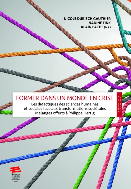 Couverture ebook de Former dans un monde en crise, de  Durisch Gauthier, Nadine Fink, Alain Pache