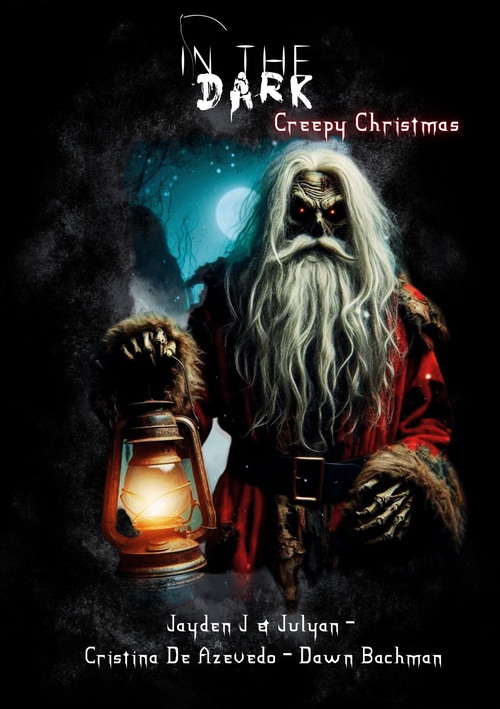 ebook cover of In the Dark, by Julyan ., Dawn Bachman, Cristina De Azevedo, Jayden J.