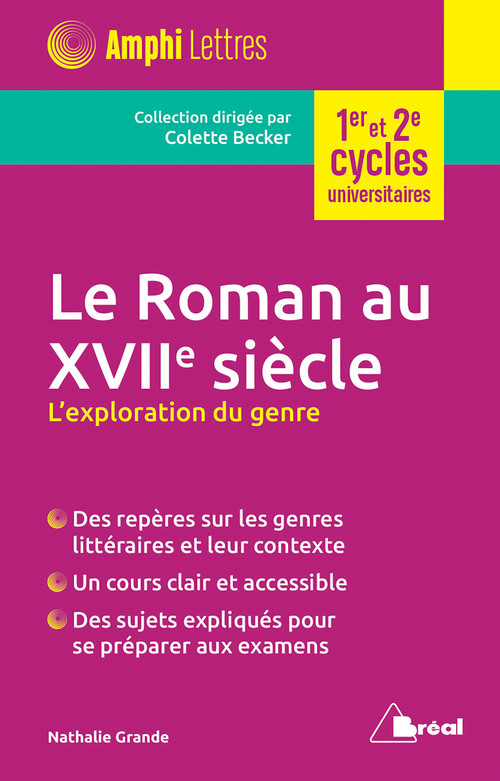 Couverture ebook de Le Roman au XVIIe siècle : L'exploration du genre, de Nathalie Grande