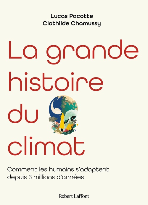 Couverture ebook de La grande histoire du climat, de Clothilde Chamussy, Lucas Pacotte